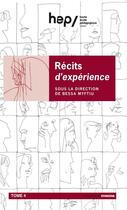Couverture du livre « Récits d'expériences t.4 » de Bessa Myftiu aux éditions Ovadia