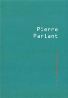 Couverture du livre « Pierre Parlant » de  aux éditions Nous