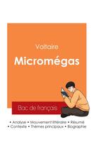 Couverture du livre « Réussir son Bac de français 2025 : Analyse de Micromégas de Voltaire » de Voltaire aux éditions Bac De Francais