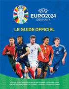 Couverture du livre « Guide Officiel de l'Euro 2024 » de  aux éditions Marabout