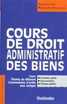 Couverture du livre « Cours droit administratif des biens, 3eme edition (3e édition) » de Morand-Deviller Jacq aux éditions Lgdj