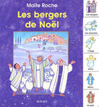 Couverture du livre « Bergers de noel (les) » de Maite Roche aux éditions Mame