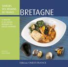 Couverture du livre « Saveurs des régions de france ; bretagne » de Cercle Culinaire De aux éditions Ouest France