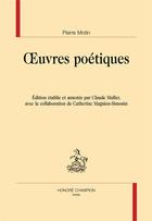 Couverture du livre « Oeuvres poétiques » de Motin Pierre aux éditions Honore Champion