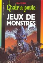 Couverture du livre « Chair de poule Tome 36 : jeux de monstres (édition 2003) » de R. L. Stine aux éditions Bayard Jeunesse