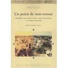 Couverture du livre « Un point de non retour ; ou la fin d'une communauté rurale bretonne » de Sophie Laligant aux éditions Pu De Rennes