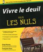 Couverture du livre « Vivre le deuil pour les nuls » de Greg Harvey aux éditions First