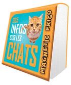 Couverture du livre « Magnetic frigo 365 infos sur les chats (édition 2021) » de  aux éditions Hugo Image
