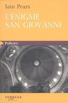 Couverture du livre « L'énigme San Giovanni » de Iain Pears aux éditions Feryane