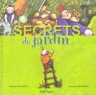 Couverture du livre « Secrets de jardin » de P.Sauveur/L.Bernard aux éditions Bilboquet