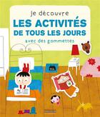 Couverture du livre « Je découvre les objets de tous les jours en gommettes » de  aux éditions Millepages