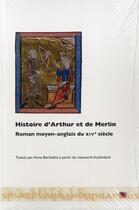 Couverture du livre « Histoire d'Arthur et de Merlin : roman moyen-anglais du VIXe siècle » de Anne Berthelot aux éditions Uga Éditions
