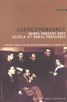 Couverture du livre « Correspondance avec mario et gisele prassinos - (1933-1938) » de Parisot Henri aux éditions Joelle Losfeld