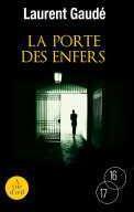 Couverture du livre « La porte des enfers » de Laurent Gaudé aux éditions A Vue D'oeil