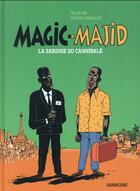 Couverture du livre « Magic majid » de Fouillet aux éditions Sarbacane