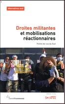 Couverture du livre « Droites militantes et mobilisations réactionnaires » de Laurent Delcourt aux éditions Syllepse