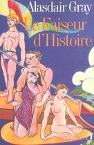 Couverture du livre « Faiseur d'histoire (le) » de Alasdair Gray aux éditions Metailie