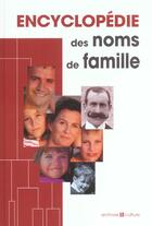 Couverture du livre « Encyclopédie des noms de famille » de  aux éditions Archives Et Culture