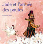 Couverture du livre « Jade et l'armée des poules » de Boutros Al- Maari aux éditions Jasmin