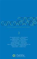 Couverture du livre « Concordan(s)e 3 » de Jean-Francois Munnier aux éditions L'oeil D'or