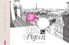 Couverture du livre « L'oeil du pigeon dans le 18e arrondissement de Paris » de Patrice Rambaud aux éditions L'oeil Du Pigeon