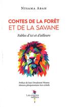 Couverture du livre « Contes de la forêt et de la savane : fables d'ici et d'ailleurs » de Ntsama Abah aux éditions Encres Melees