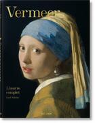 Couverture du livre « Vermeer, l'oeuvre complet » de Karl Schutz aux éditions Taschen