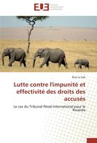 Couverture du livre « Lutte contre l'impunite et effectivite des droits des accuses » de Le Gall-E aux éditions Editions Universitaires Europeennes