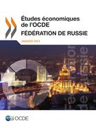 Couverture du livre « Fédération de Russie 2013 ; études économiques de l'OCDE » de Ocde aux éditions Oecd