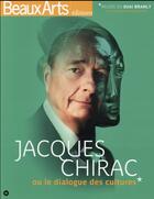 Couverture du livre « Jacques Chirac ou le dialogue des cultures ; musée du Quai Branly » de  aux éditions Beaux Arts Editions