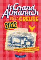 Couverture du livre « Le grand almanach : le grand almanach de la Creuse (édition 2022) » de Anonyme aux éditions Geste