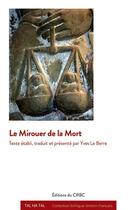 Couverture du livre « Le mirouer de la mort » de Yves Le Berre aux éditions Crbc