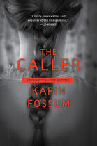 Couverture du livre « The Caller » de Karin Fossum aux éditions Houghton Mifflin Harcourt