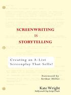 Couverture du livre « Screenwriting is Storytelling » de Wright Kate aux éditions Penguin Group Us