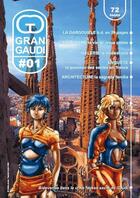 Couverture du livre « Gran Gaudi n.1 » de Hélène Tolden aux éditions Lulu
