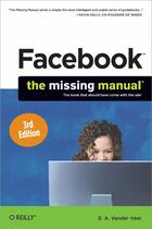 Couverture du livre « Facebook ; the missing manual » de Emily A Vander Veer aux éditions O Reilly