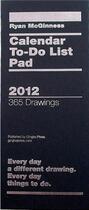 Couverture du livre « Ryan Mcginness Calendar To Do List Pad 2012 /Anglais » de Mcginness aux éditions Gingko Press