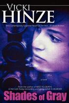 Couverture du livre « Shades of gray » de Hinze Vicki aux éditions Bellebooks