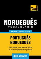 Couverture du livre « Vocabulário Português-Norueguês - 3000 palavras mais úteis » de Andrey Taranov aux éditions T&p Books