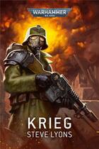 Couverture du livre « Warhammer 40.000 : krieg » de Steve Lyons aux éditions Black Library