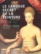 Couverture du livre « Le Langage Secret De La Peinture » de Sarah Carr-Gomm aux éditions Hachette Pratique