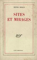 Couverture du livre « Sites et mirages » de Henri Bosco aux éditions Gallimard