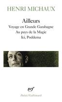 Couverture du livre « Ailleurs » de Henri Michaux aux éditions Gallimard