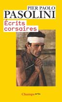 Couverture du livre « Écrits corsaires » de Pier Paolo Pasolini aux éditions Flammarion