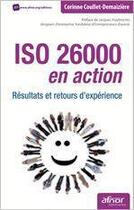 Couverture du livre « ISO 26000 en action ; résultats et retours d'expériences » de Corinne Coullet-Demaiziere aux éditions Afnor Editions