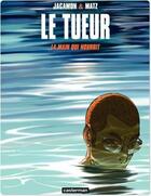 Couverture du livre « Le tueur Tome 12 : la main qui nourrit » de Luc Jacamon et Matz aux éditions Casterman