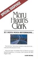Couverture du livre « Et nous nous reverrons... » de Mary Higgins Clark aux éditions Albin Michel