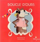 Couverture du livre « Boucle d'ours » de Stephane Servant et Laetitia Le Saux aux éditions Didier Jeunesse