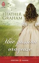 Couverture du livre « Une passion orageuse » de Heather Graham aux éditions J'ai Lu