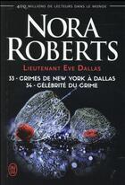 Couverture du livre « Lieutenant Eve Dallas : Intégrale vol.17 : Tomes 33 et 34 » de Nora Roberts aux éditions J'ai Lu